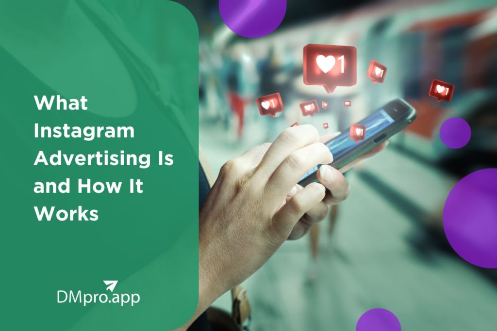What Instagram Advertising Is and How It Works in 2023