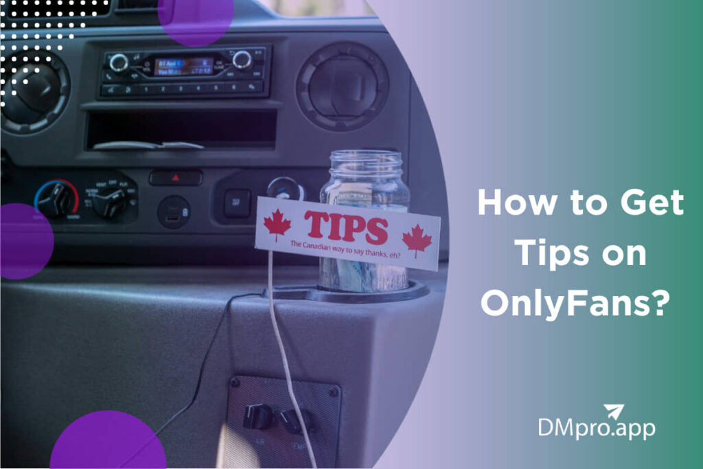 How to Get Tips on OnlyFans